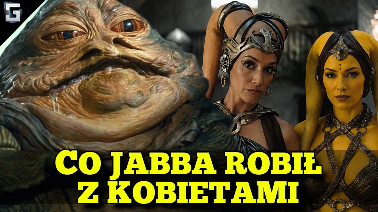 Co Jabba robił z Kobietami?