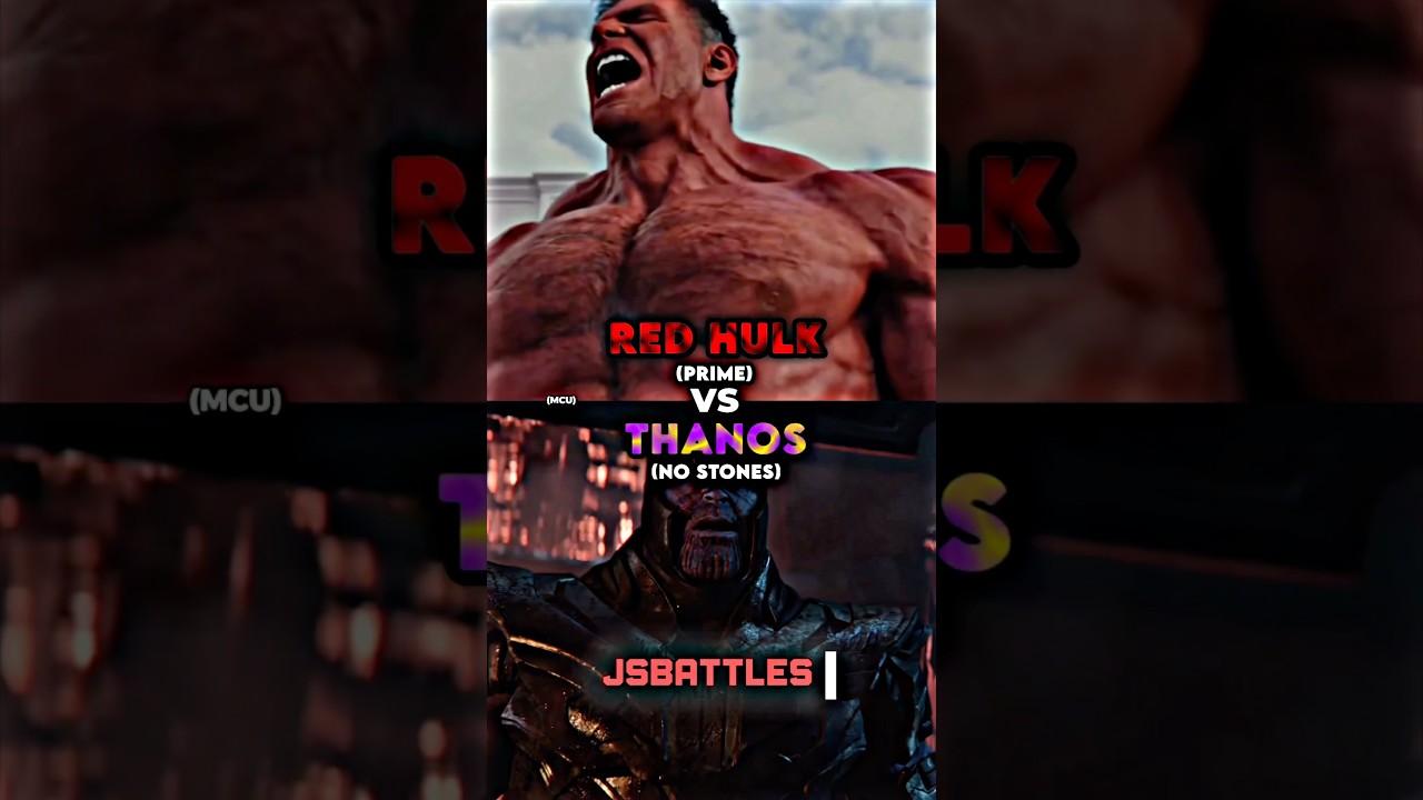Red Hulk vs Thanos