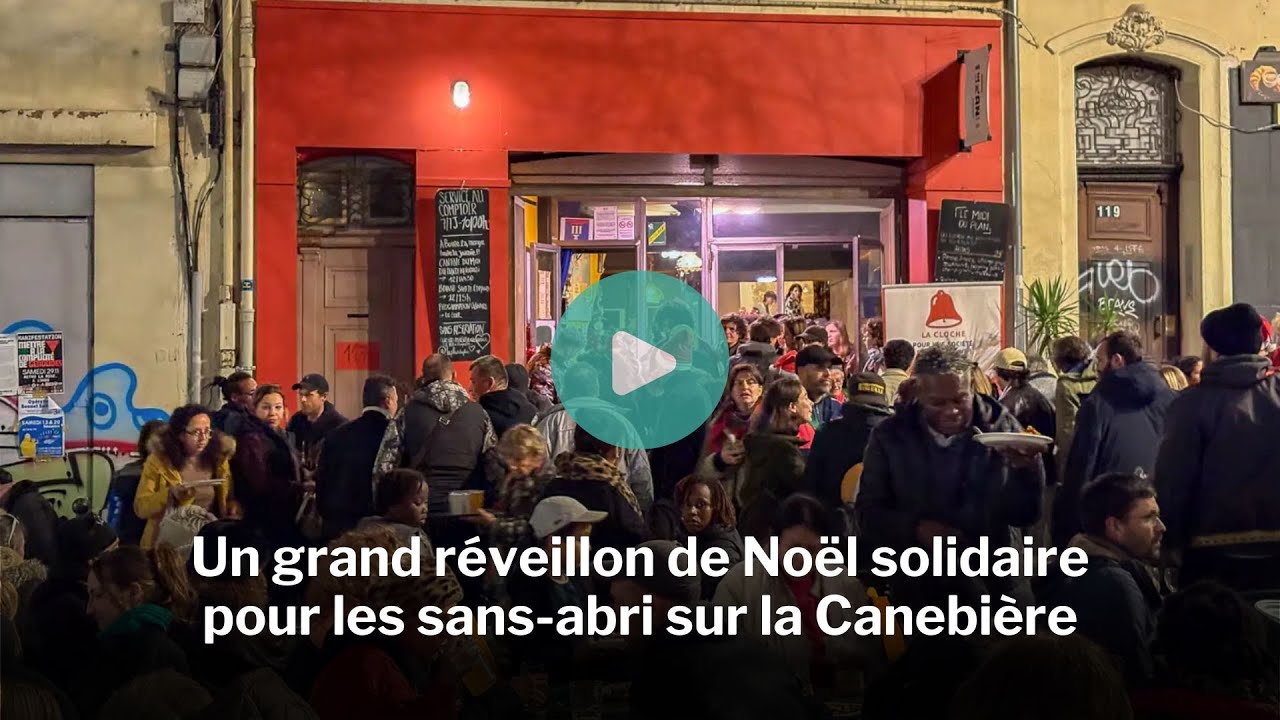 Un grand réveillon de Noël solidaire pour rompre l’isolement des sans-abri sur la Canebière