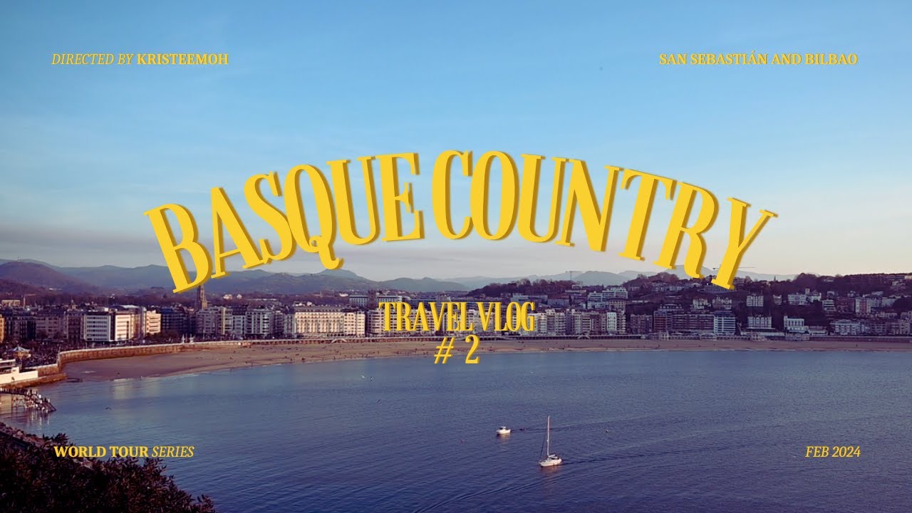 A trip to Basque Country | San Sebastián and Bilbao 🍰🛩️