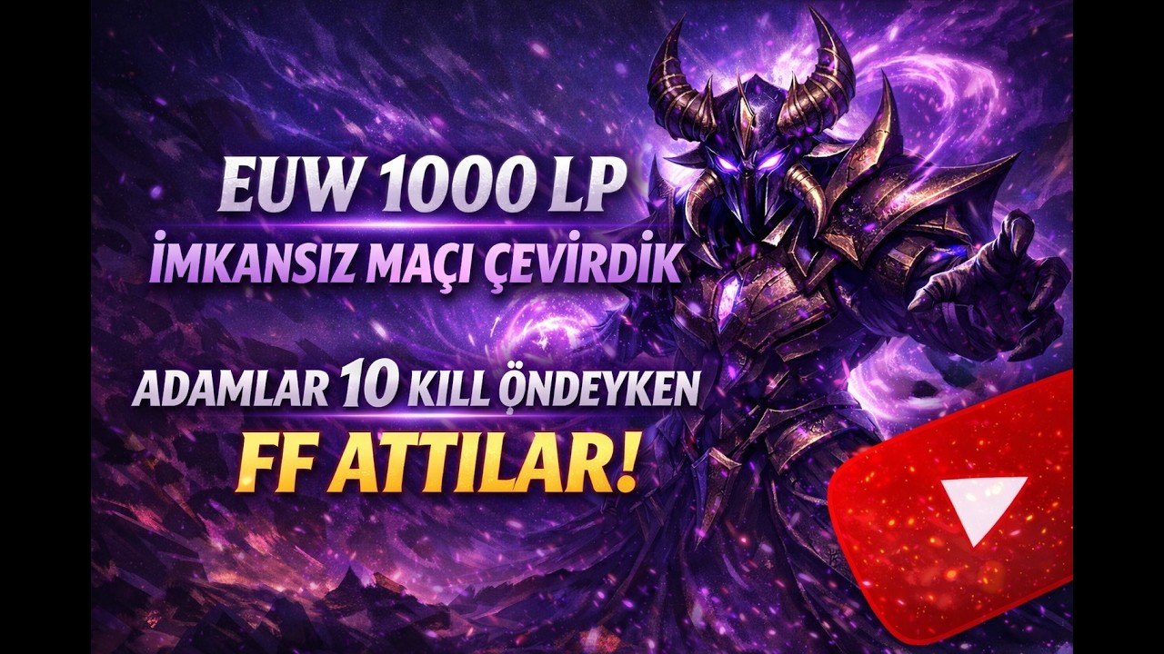 EUW 1000 LP imkansız maçı çevirdik