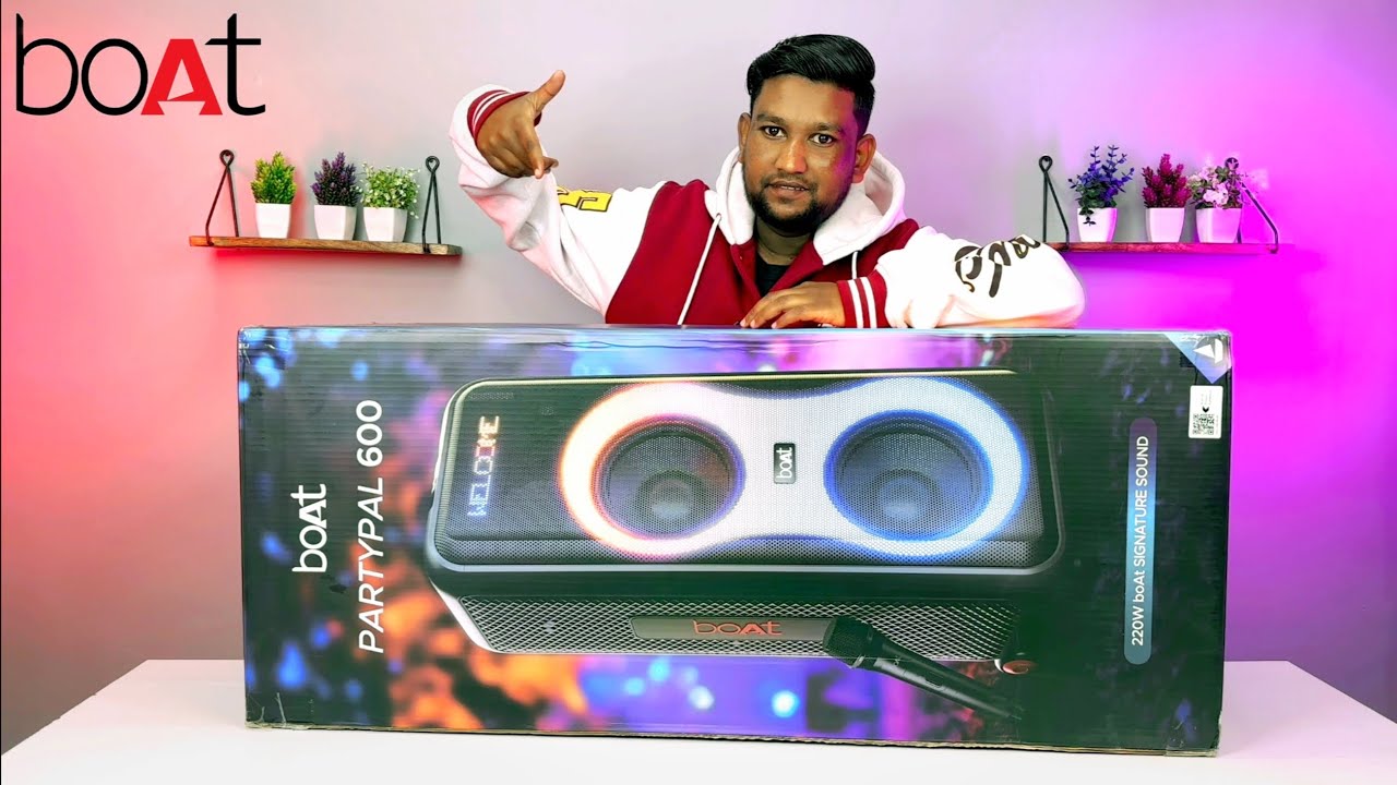 Boat PartyPal 600 Party Speaker | Unboxing Review Sound Test | 220W | 7 Hours Playtime | ₹19000