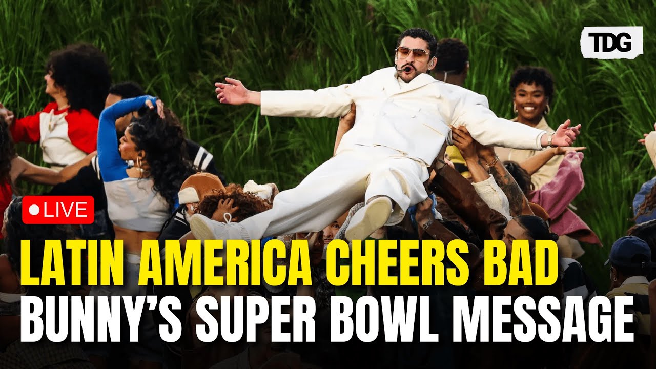 Super Bowl LX LIVE: Bad Bunny&rsquo;s Halftime Show Resonates Across Latin America | TDG