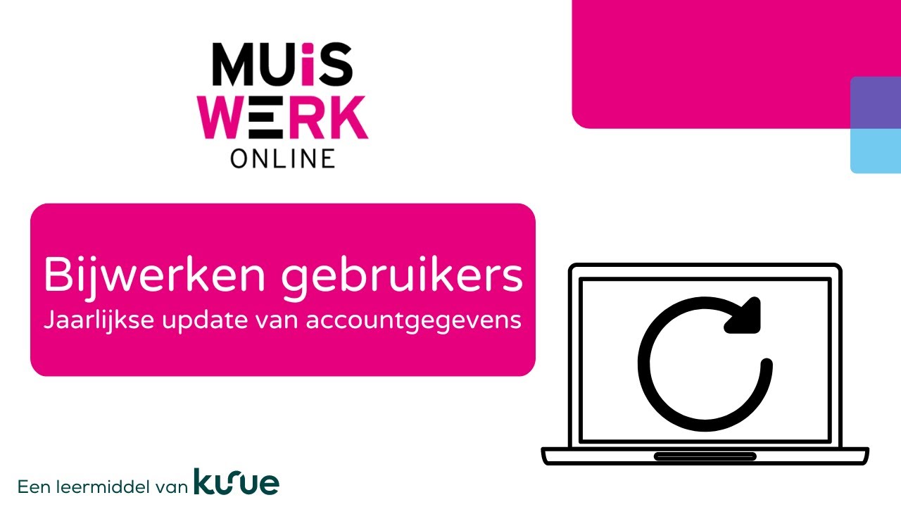 Bijwerken gebruikersgegevens | Instructievideo Muiswerk Online