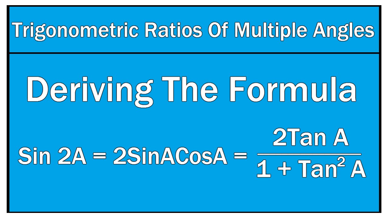 How to Derive The Formula For Sin 2A - Maths / Trigonometry