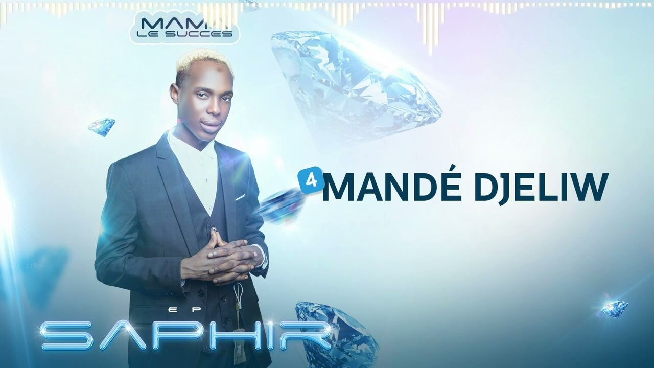 MAMA LE SUCCÈS - MANDÉ DJELIW (Son Officiel)