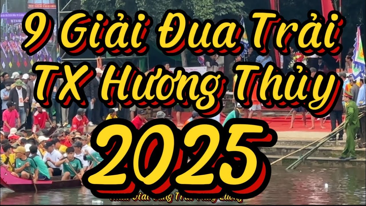 9 Giải Đua Trải Sông Vực 2025