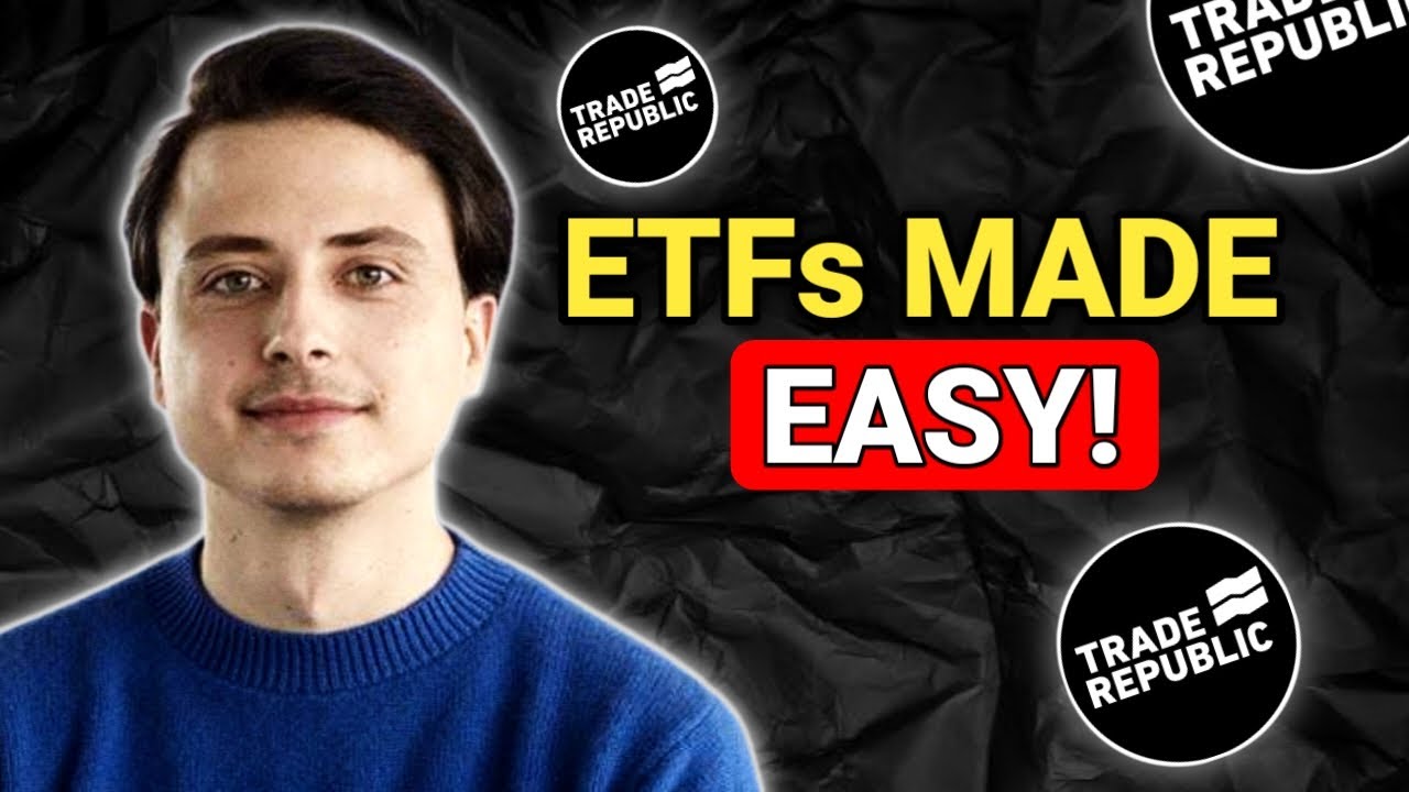 How TRADE REPUBLIC Makes Investing in ETFs EASY and PROFITABLE
