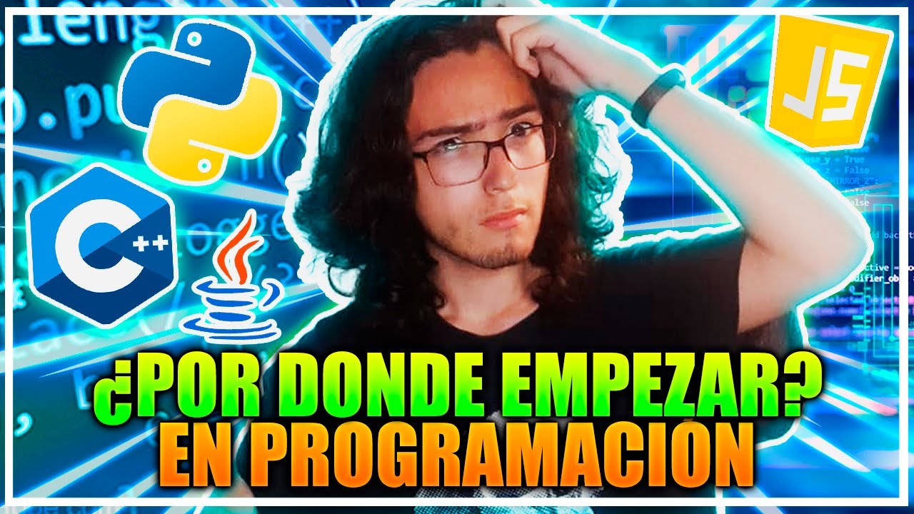 💻 ¿Por Donde EMPEZAR a APRENDER a PROGRAMAR en 2026?💻 | Cómo empezar en la programación en 2026