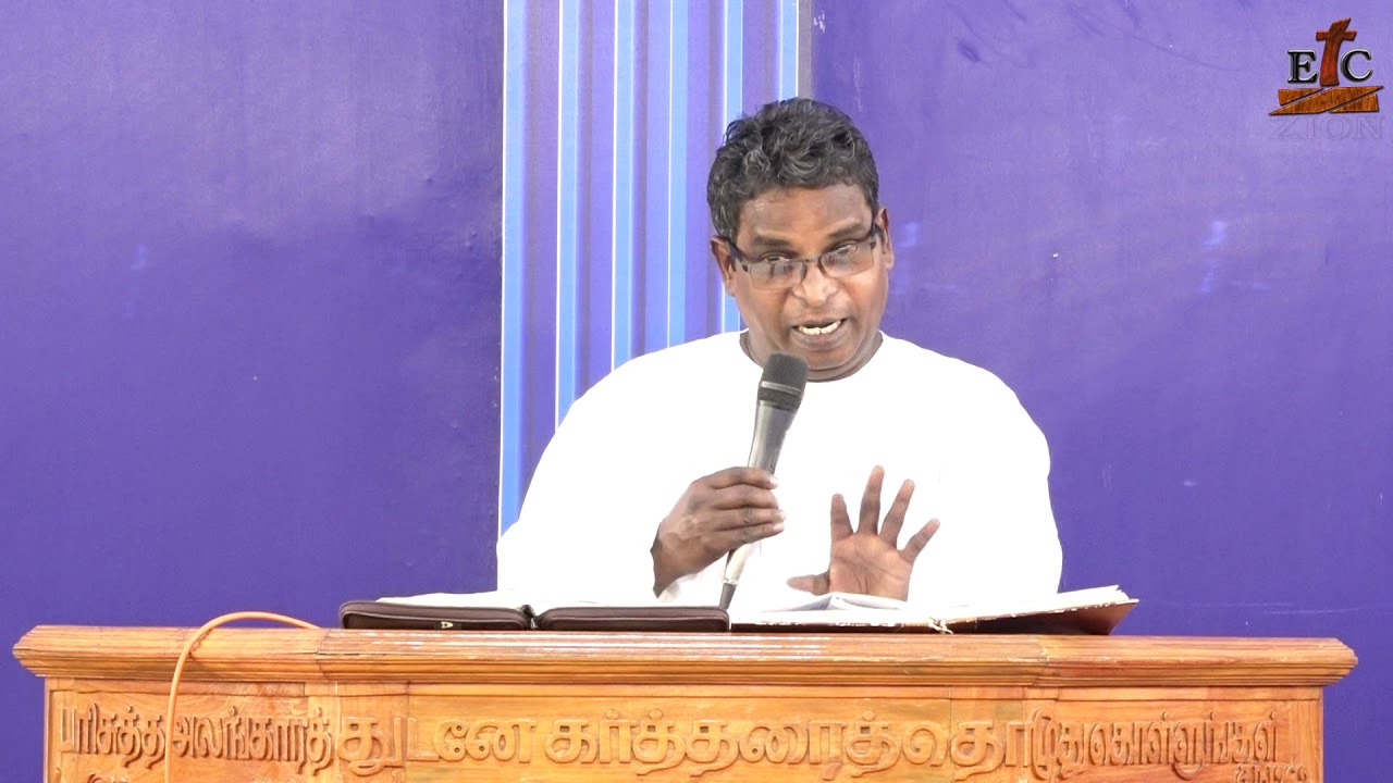 Sunday Worship Service 19-01-2020 Message By: Pastor. A. Sobitham (Cheif Pastor, ETZC)