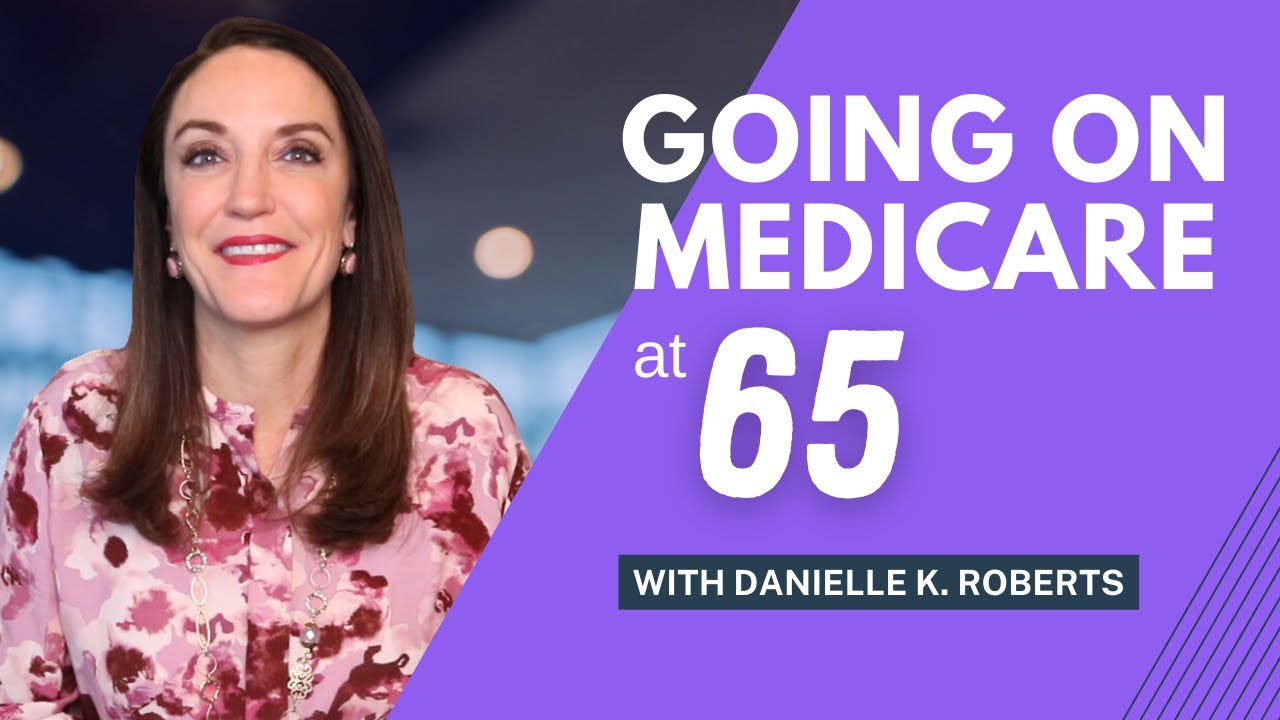 Going On Medicare at 65 | What to do!