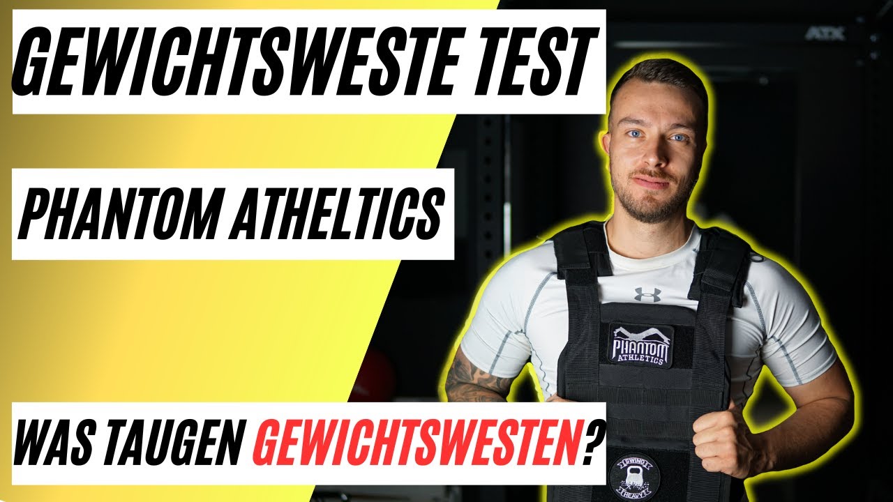 Gewichtsweste Test Phantom Athletics - Lohnt sich eine Gewichtsweste?