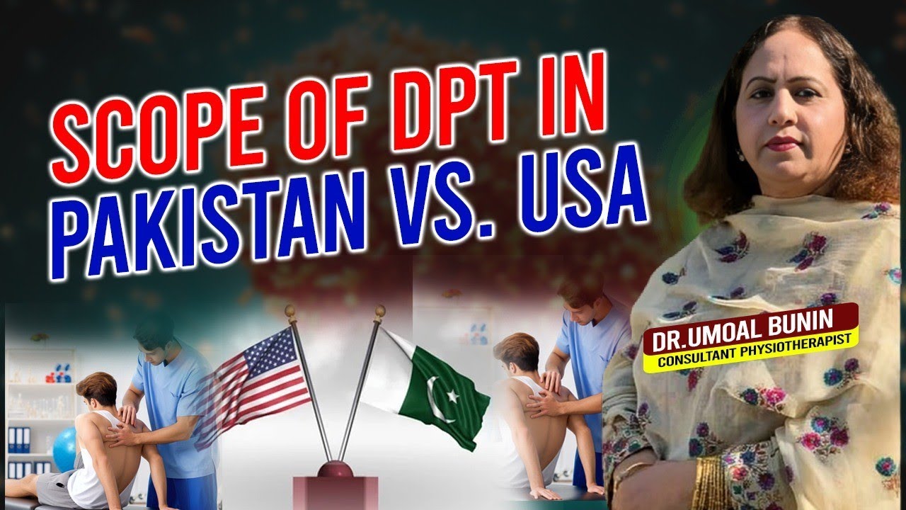 DPT in Pakistan | Physiotherapy in USA |Success Story | Dr. Umoal Bunin | Dr. Noman Ghaffar Awan