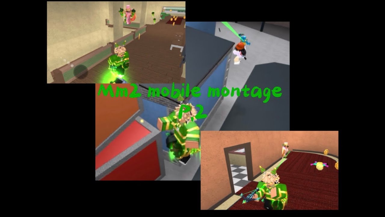 Mm2 mobile montage p.2 