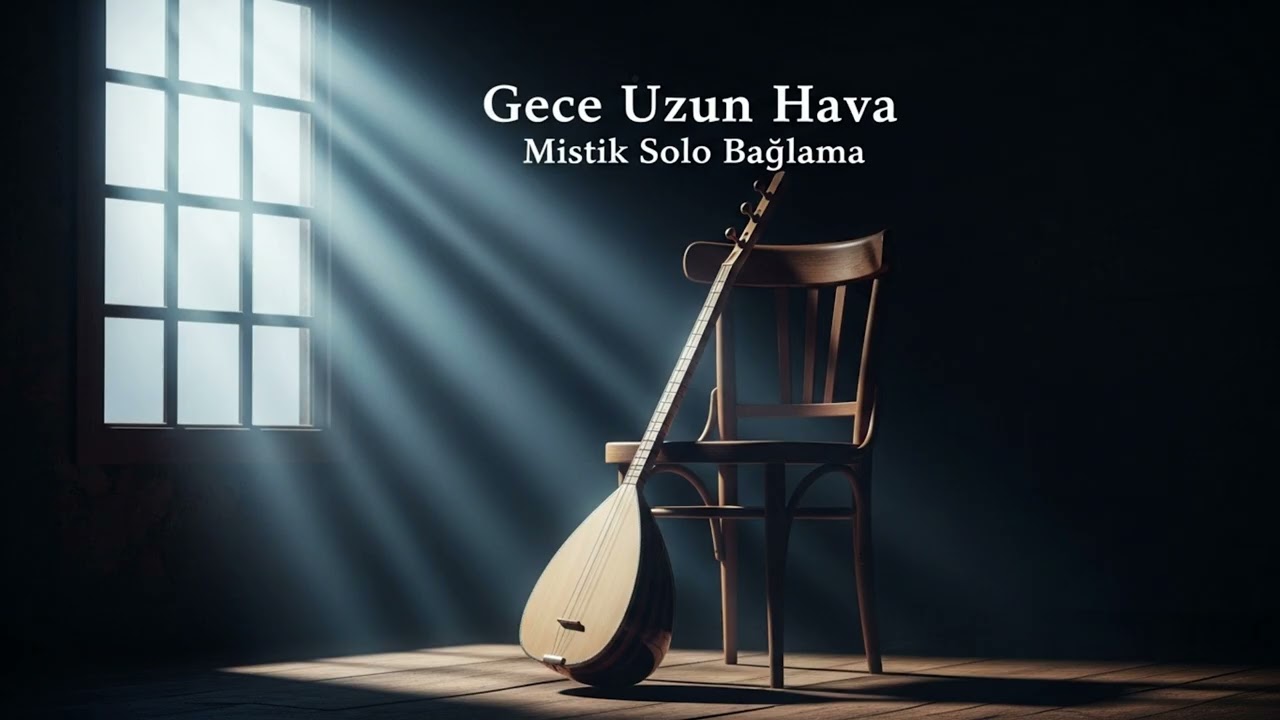 Geceye Düşen Saz | Mistik Uzun Hava Enstrümantal