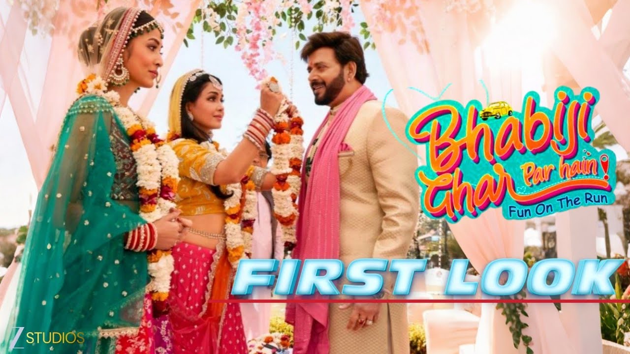 Bhabiji Ghar Par Hain! Fun On The Run (2026) | First Look | Ravi Kishan | Shubhangi Atre | Vidisha