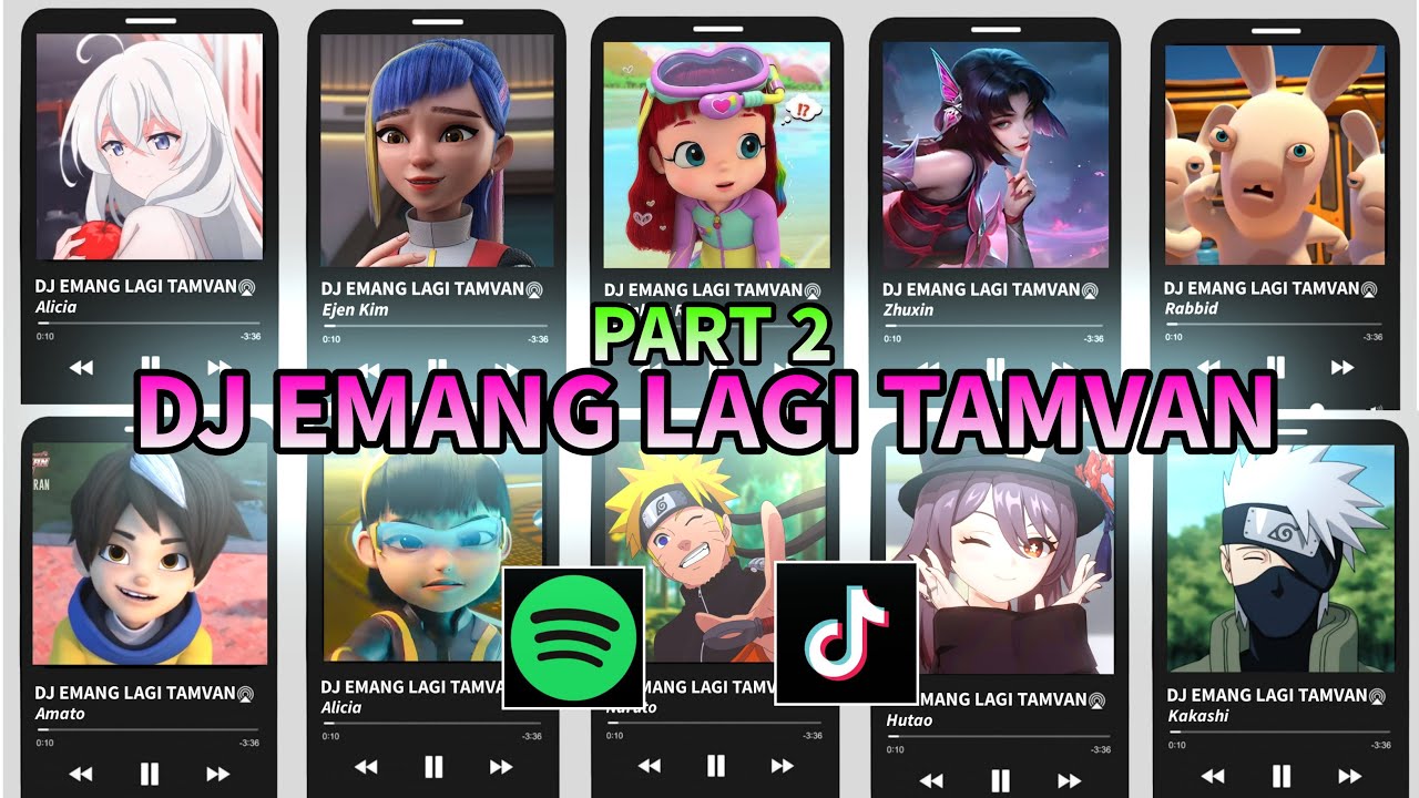 DJ EMANG LAGI TAMVAN versi - Elaina, Hutao, Alicia, Amato, Ejen Kim, Rainbow Ruby, Zhuxin,Naruto dll