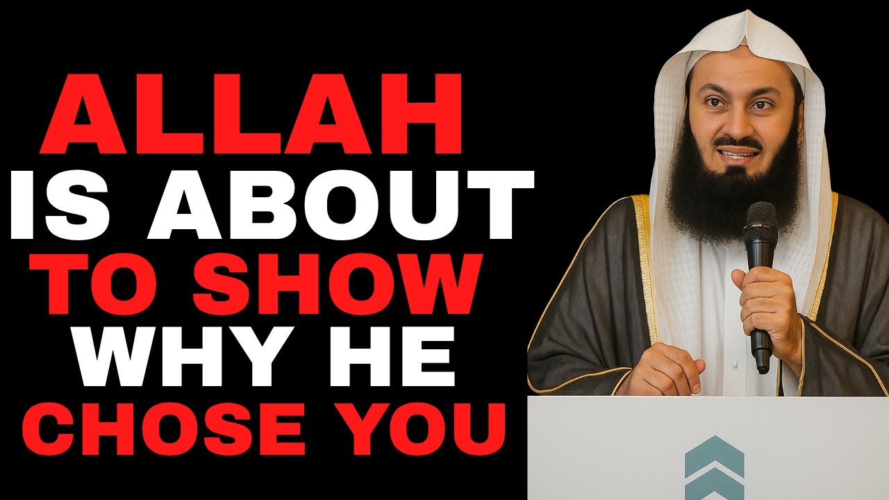 5 Allah is About To Prove Why He Chose You (This Will Surprise You) | Mufti Menk