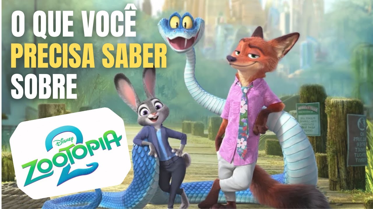 ZOOTOPIA 2: O que saber antes de assistir com as CRIANÇAS?