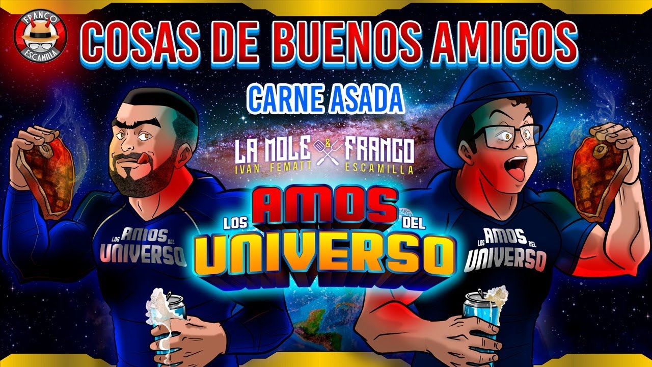 Los Amos del Universo.-  Cosas de Buenos Amigos