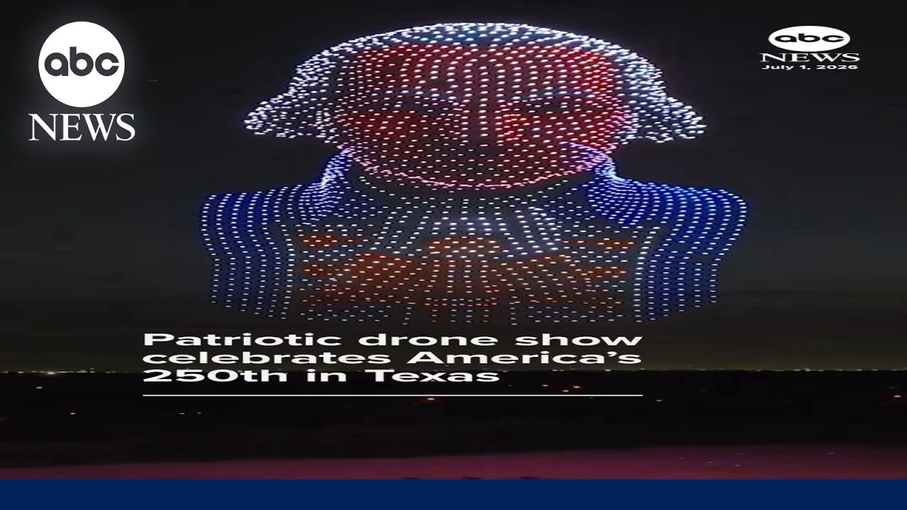 Patriotic drone show celebrates America&rsquo;s 250th in Texas