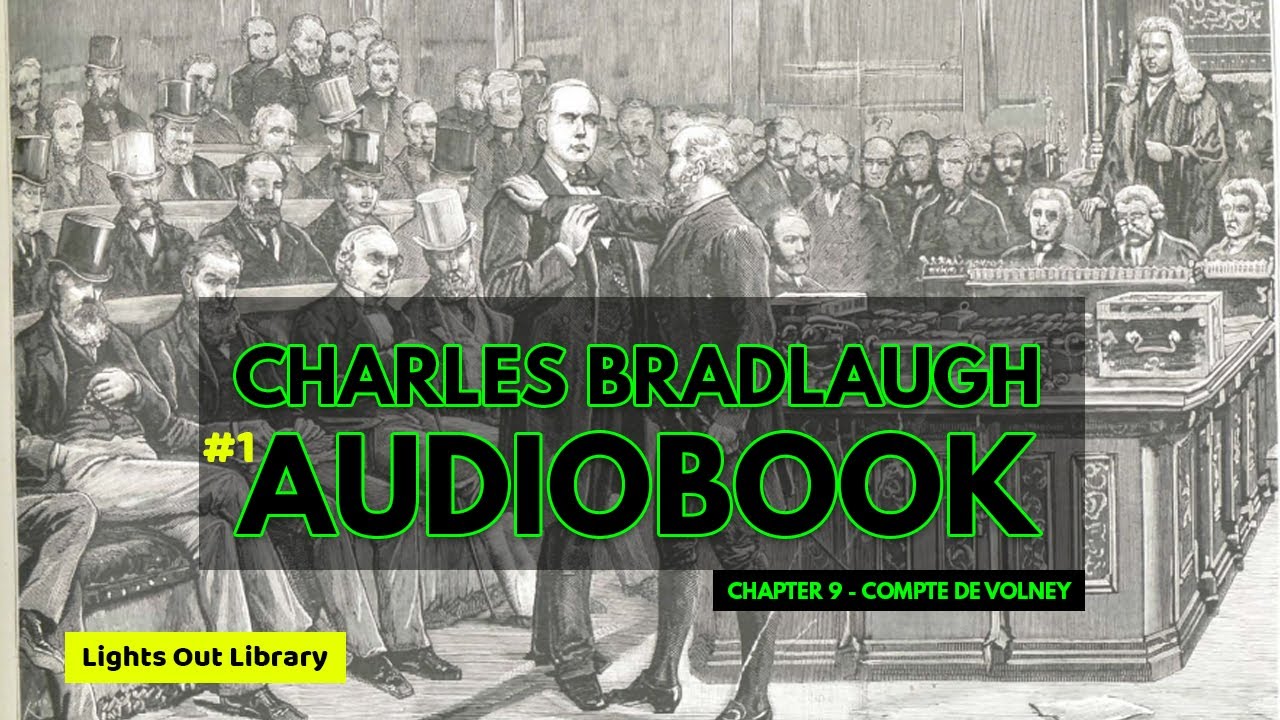 Top 10 Audiobook Ancient & Modern Celebrated Freethinkers by Charles Bradlaugh [Compte De Volney]