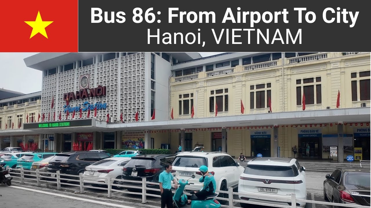 Hanoi Bus 86 From Airport to City, Vietnam [Street View]