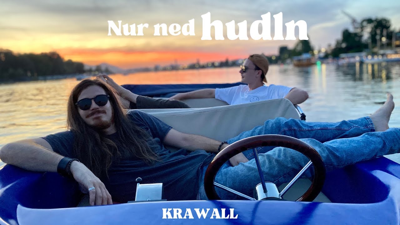 Krawall - Nur ned hudln (offizielles Video)
