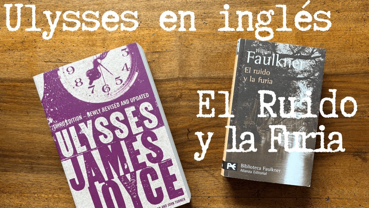 I. Ediciones de «Ulises» en inglés — II. Traducciones de «El Ruido y la Furia»