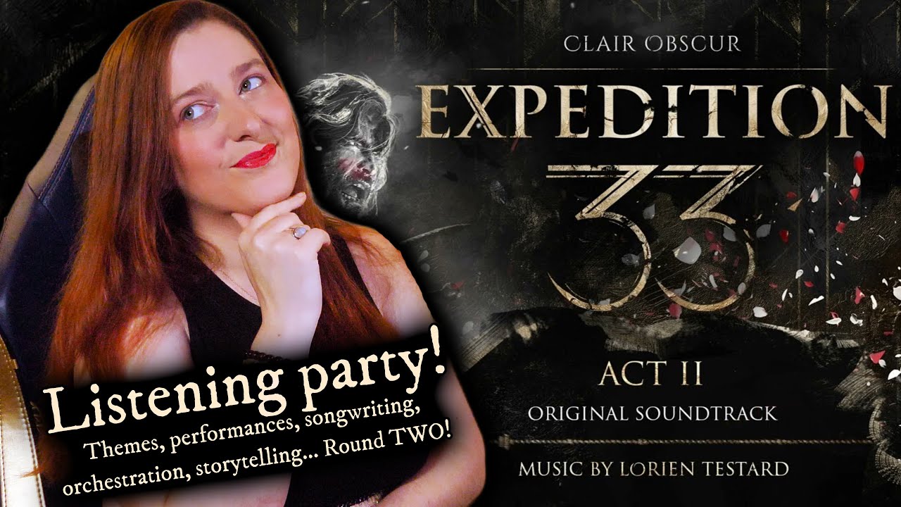 Video Game Vocalist reacts to Clair Obscur: Expedition 33 Act II Soundtrack (Listening Party)