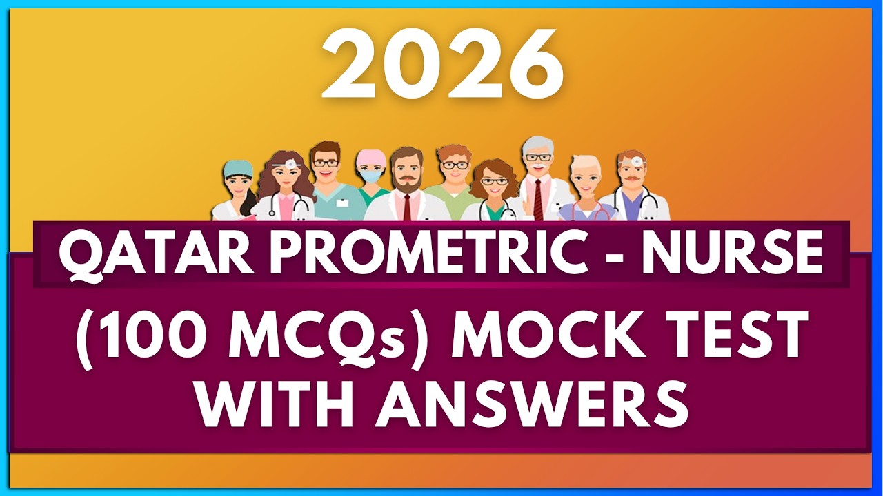QATAR PROMETRIC EXAM NURSING - 2026 MOCK TEST (100 MCQs) | MIHIRAA