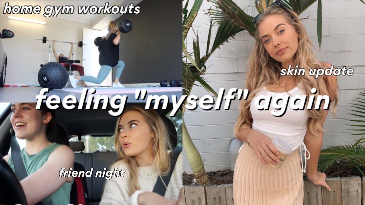 Feeling MYSELF Again (semi quarter-life-crisis, workout & good food)