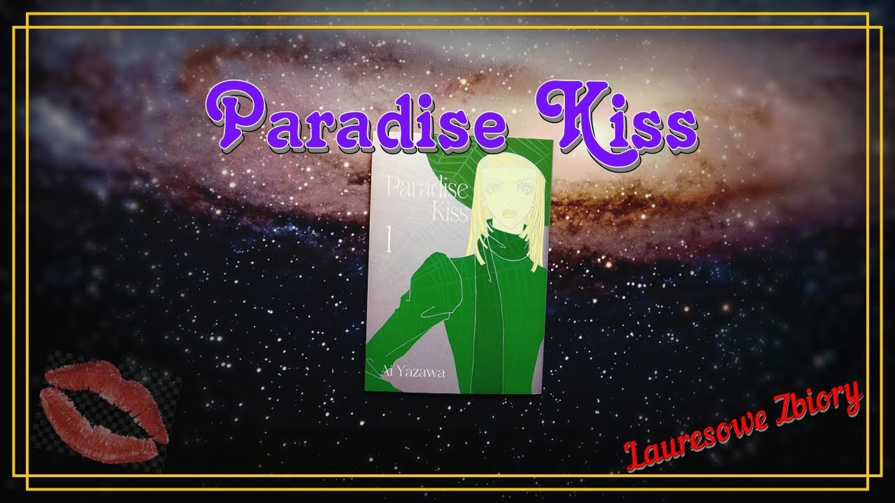 Paradise Kiss - Recenzja mangi/Waneko