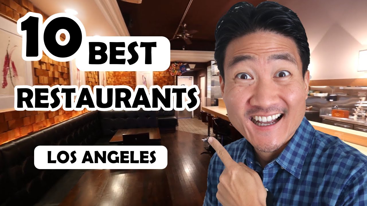 TOP 10 Best Restaurants in Los Angeles (2026)