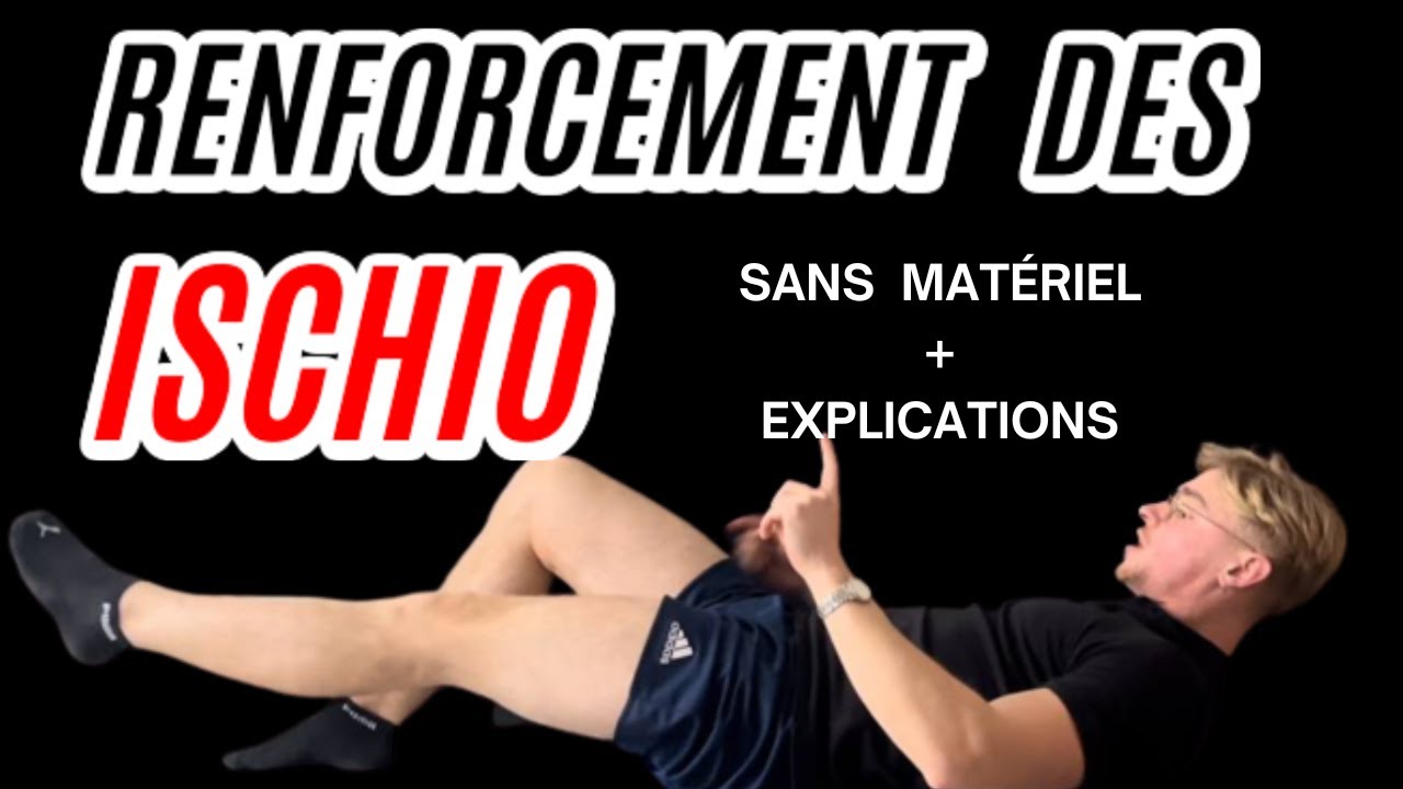 Comment RENFORCER ses ISCHIO-JAMBIER sans matériel ?