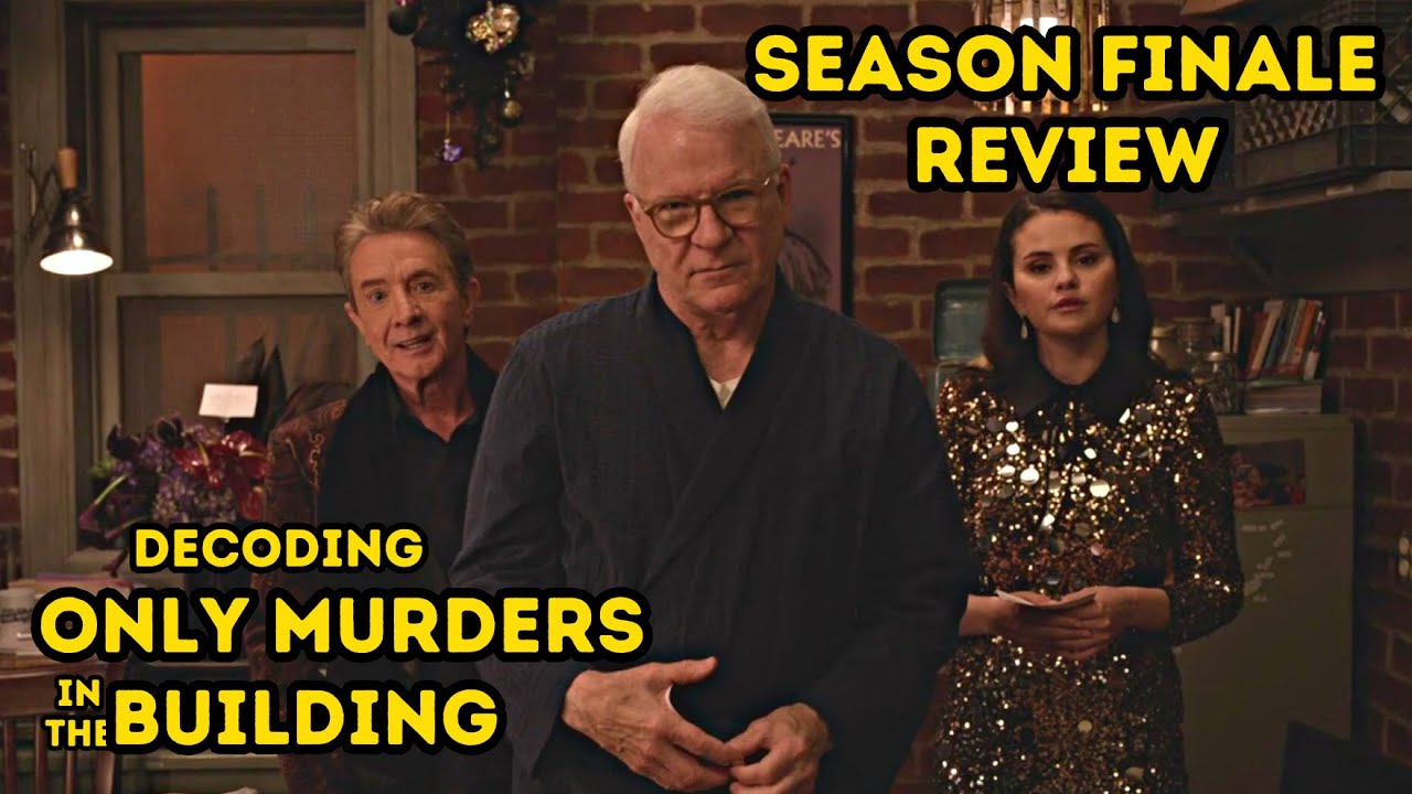 Only Murders In The Building S3E10 Breakdown and Review