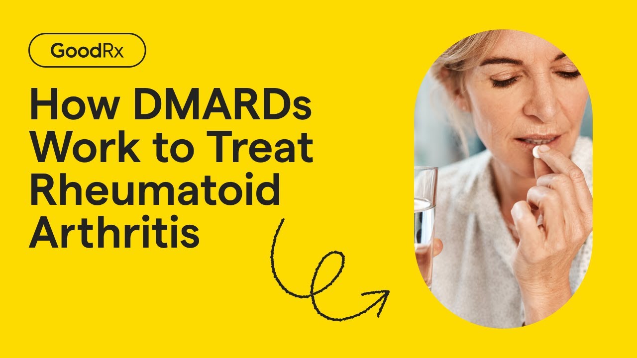 DMARDs for Rheumatoid Arthritis - How Do They Work? | GoodRx