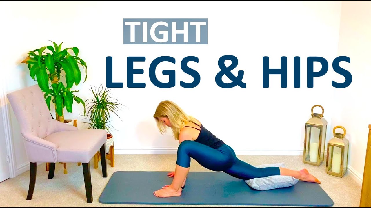 #015 Relieve Tight LEGS & HIPS // 30 Mins