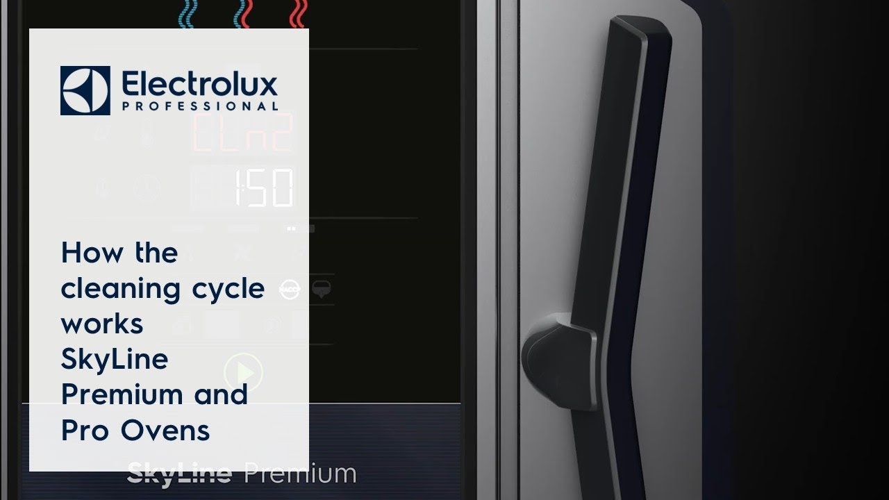 How the cleaning cycle works - SkyLine Premium and Pro Ovens | Electrolux Professional