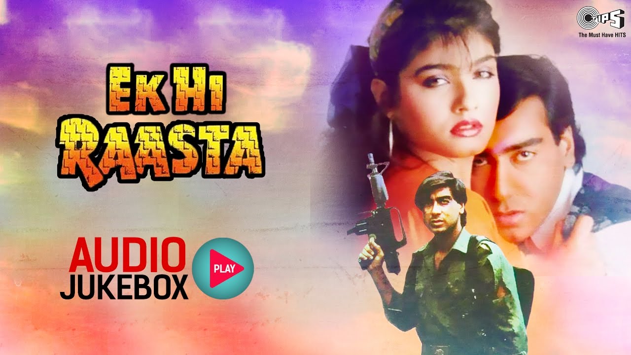 Ek Hi Raasta Audio Songs Jukebox | Ajay Devgan, Raveena Tandon | Hit Hindi Songs