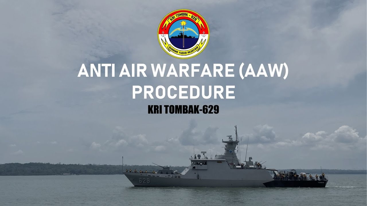 Prosedur Peperangan Anti Udara (PAU)/Anti Air Warfare (AAW) Kapal Cepat Rudal (KCR) Kelas Sampari