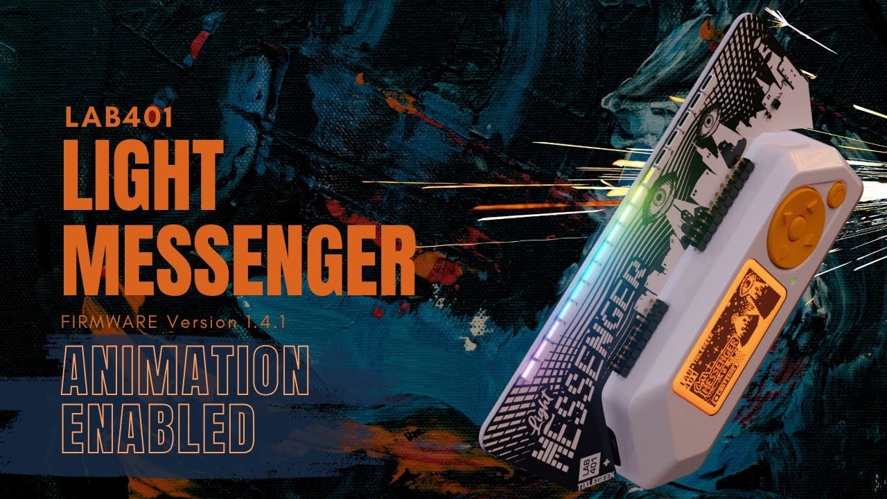 LAB401 Light messenger V1.4.1 -Animation enabled!