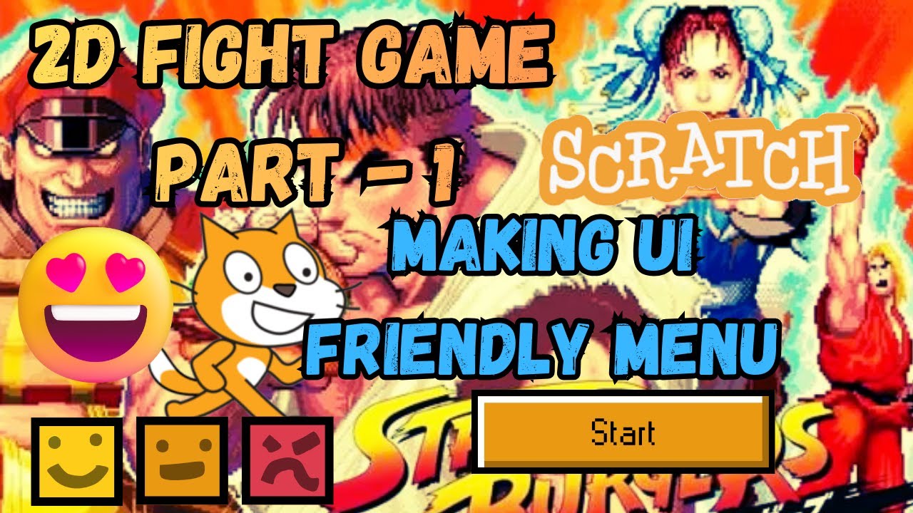 Making Of 2D Fight Game In Scratch - Part 1 How To Make UI Friendly Menu In Scratch - Tutorial