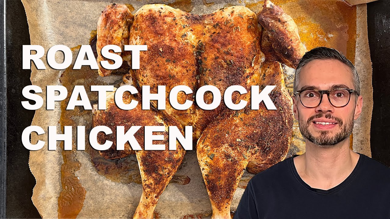 Roast Spatchcock Chicken | Joseph Erdos