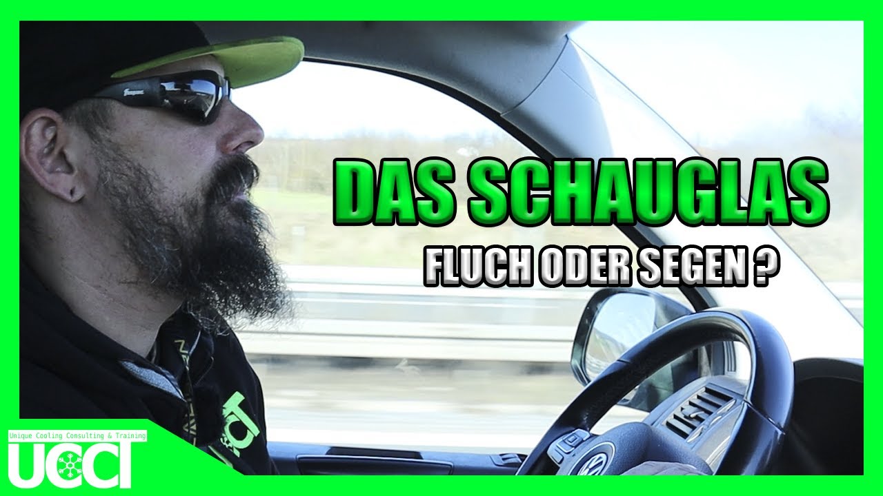 SCHAUGLAS - FLUCH ODER SEGEN?