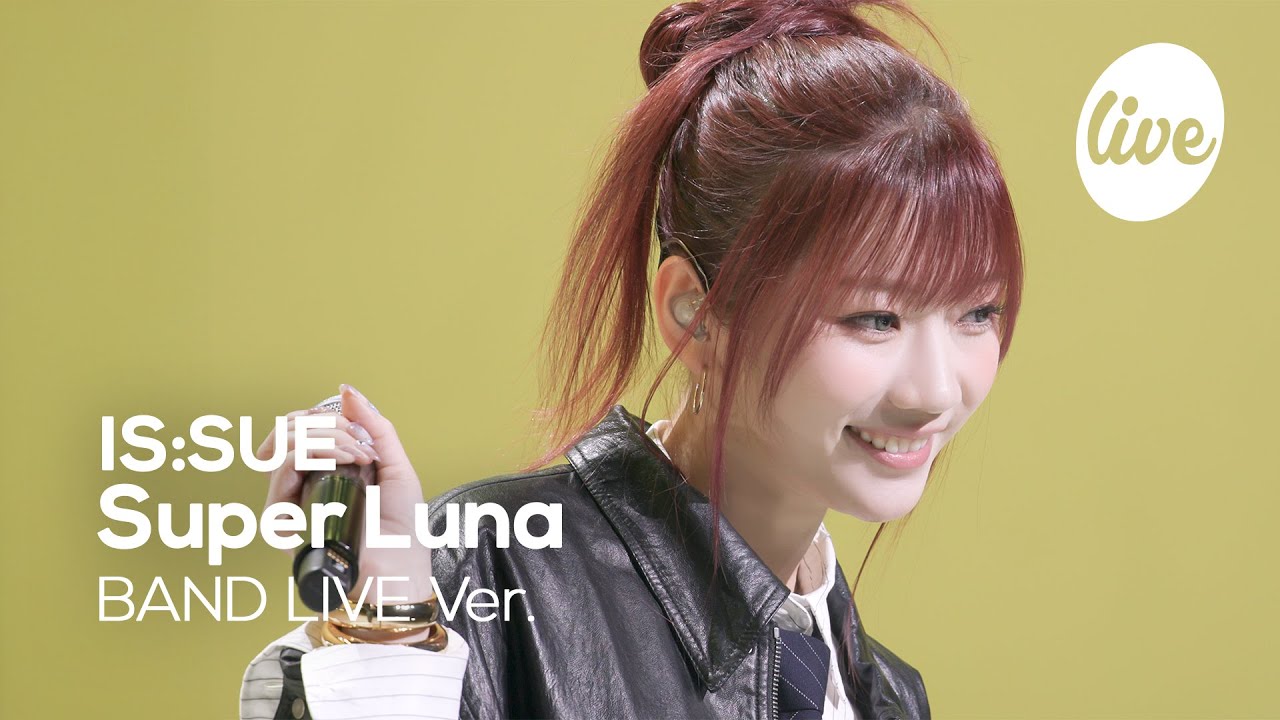 [4K] IS:SUE(이슈) “Super Luna” Band LIVE | it's Live