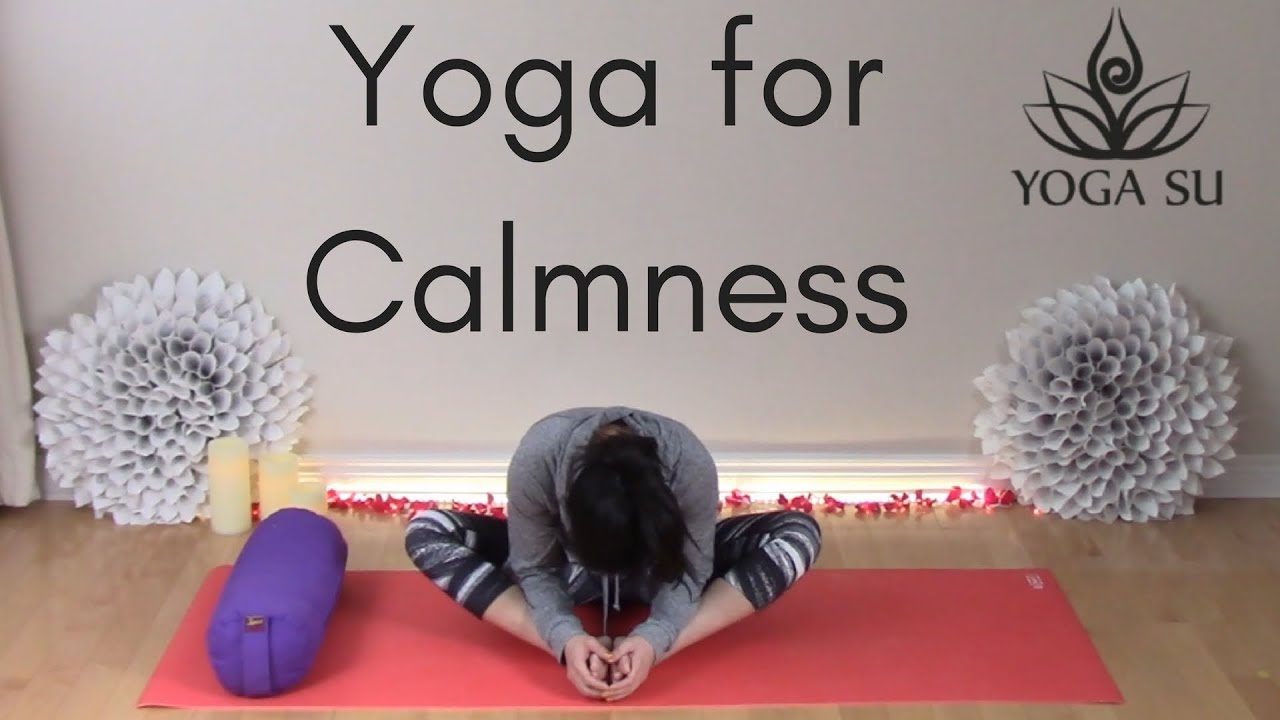 Very Gentle Yoga for Calmness - 15 minutes