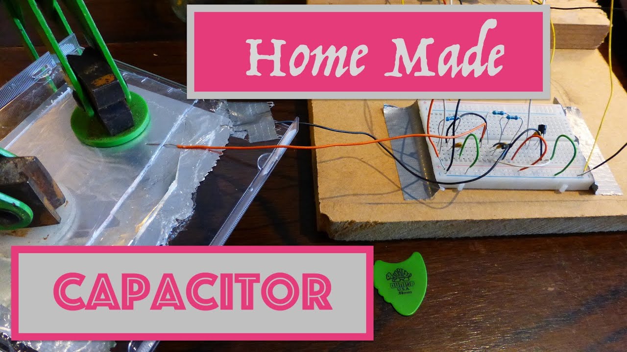 Home Made Capacitor!