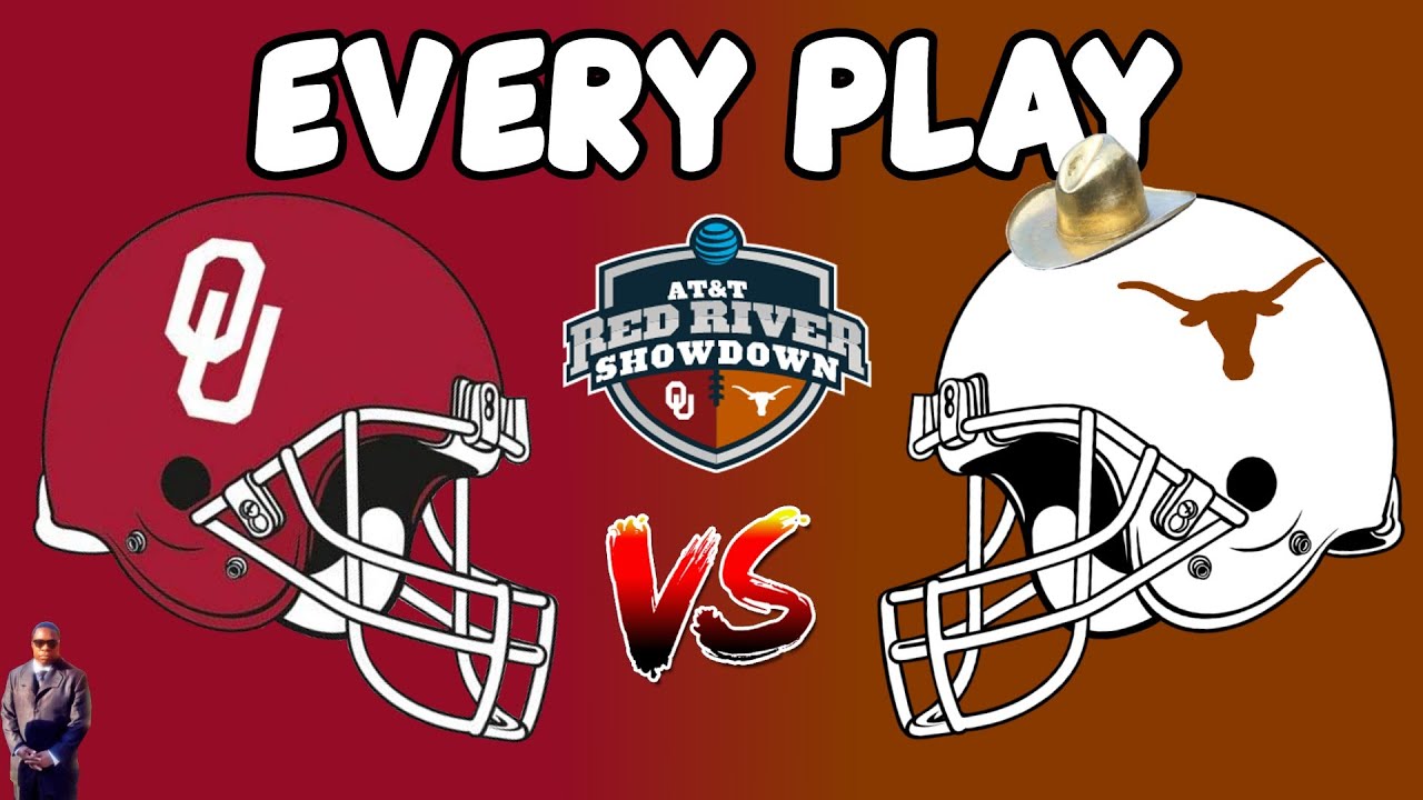 Texas vs OU EVERY PLAY