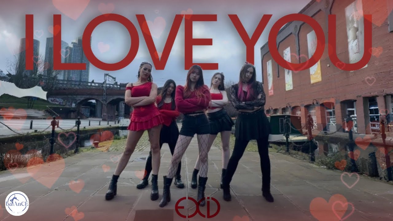 [KPOP IN PUBLIC | ONE TAKE| VALENTINE] EXID (이엑스아이디)-“I Love You” | Cover by BALANCE 